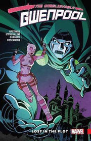 Gwenpool, The Unbelievable Vol. 5: Lost in the Plot (TPB) (2018)